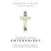 Transforming Enterprise?: American Evangelicalism, Capitalism, and the Challenge of Practical Theology