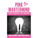 Pink MasterMind Your Pinkprint for Success