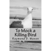 To Mock a Killing Bird
