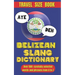 Belizean Slang Dictionary: A Colorful Journey Through Belizean Slang and Sayings, Talk Like a Belizean