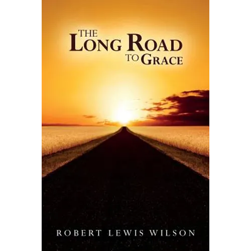 The Long Road to Grace