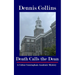 Death Calls the Dean: A Cotton Cunningham Academic Mystery