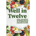 Well in Twelve