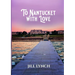 To Nantucket With Love: An Epic Love Story