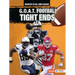 G.O.A.T. Football Tight Ends