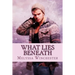 What Lies Beneath
