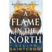 A Flame in the North