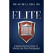 Elite: A Modern Success Guide to Purpose and Peak Performance