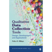 Qualitative Data Collection Tools: Design, Development, and Applications