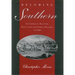 Becoming Southern: The Evolution of a Way of Life, Warren County and Vicksburg, Mississippi, 1770-1860