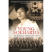 Young Soeharto: The Making of a Soldier, 1921-1945