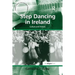 Step Dancing in Ireland: Culture and History