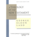 A Theology of the New Testament