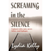 Screaming in the Silence