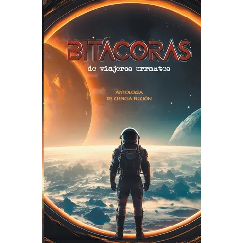 Bitácoras de viajeros errantes