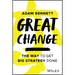 Great Change: The Way to Get Big Strategy Done