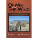 Of Men and the Wind: A Story of Dharma