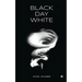 Black Day White