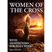 Women of the Cross: With Meditations for Holy Week