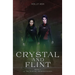 Crystal and Flint: The Journey Missions Series