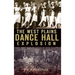 The West Plains Dance Hall Explosion