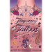 Temporary Tattoos: With 300 Designs, History of Tattoos, a Guide to Accessorize, and More