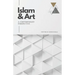 Islam & Art in the Modern World: A Contemporary Perspective