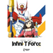 Infini-T Force Vol. 4