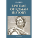 Epitome Of Roman History: Easy to Read Layout