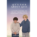 Let's Talk About Loss: A Teen's Guide to Supporting a Friend Through Grief: Helping Teens Understand Loss, Empathy, and What to Say When It Matters Mo