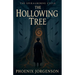 The Hollowing Tree