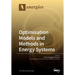 Optimisation Models and Methods in Energy Systems