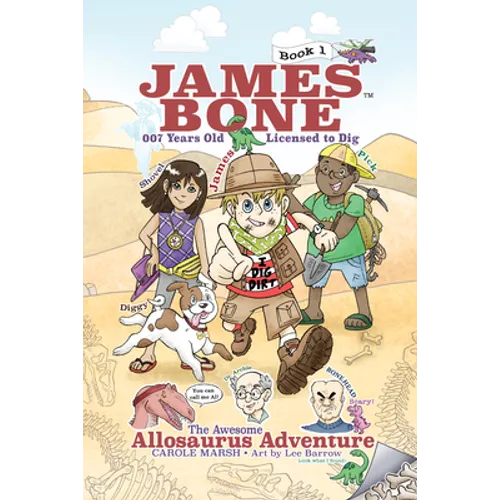 The Awesome Allosaurus Adventure: James Bone Graphic Novel #1