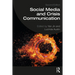Social Media and Crisis Communication