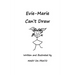 Evie-Marie Can't Draw