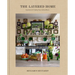 The Layered Home: An Interior Design Book: Inspiration for Crafting Cozy, Collected Rooms