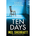 Ten Days: A completely gripping psychological thriller with a shocking twist
