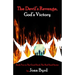 The Devil's Revenge, God's Victory: Book Two of the Good Seed, the Bad Seed Series