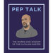 Pep Talk: The Words and Wisdom of the Catalan Master