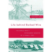Life Behind Barbed Wire: The World War II Internment Memoirs of a Hawai'i Issei