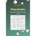 Mega Sudoku - 400 Easy to Master Puzzles 16x16 Vol.8