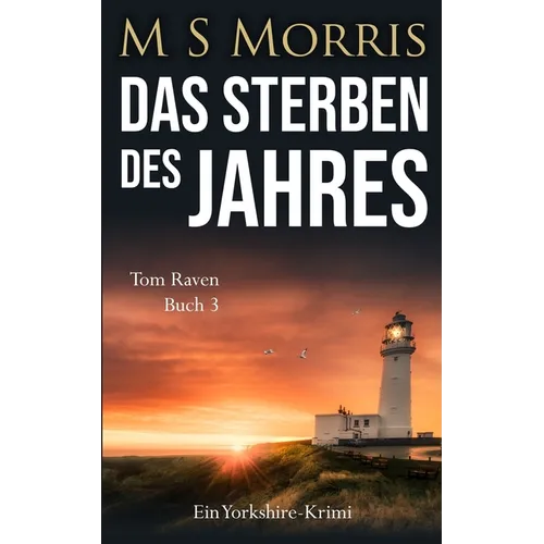 Das Sterben des Jahres: Ein Yorkshire-Krimi
