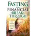 Fasting for Financial Breakthrough