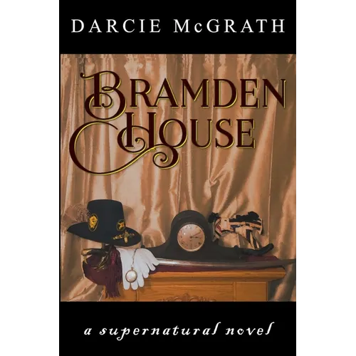 Bramden House: a supernatural novel