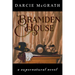 Bramden House: a supernatural novel
