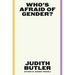 Who's Afraid of Gender?