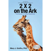 2 X 2 on the Ark: Five Secrets of a Great Relationship