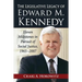 The Legislative Legacy of Edward M. Kennedy: Eleven Milestones in Pursuit of Social Justice, 1965-2007