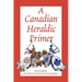A Canadian Heraldic Primer