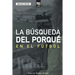 La búsqueda del porqué en el fútbol